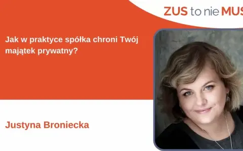 Spółka z o.o. jest osobą prawną: Jak chroni Twój majątek?