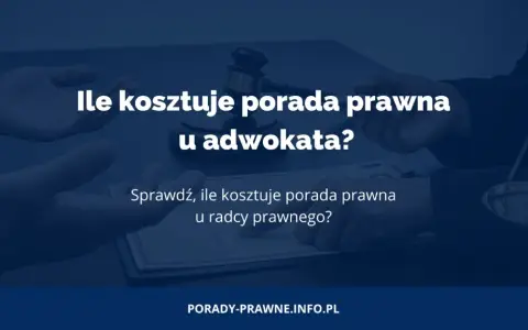 Ile kosztuje porada prawna u adwokata? Ceny, online i oszczędności