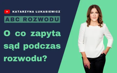 Twój rozwód w sądzie: Przebieg, pytania, porady. Zredukuj stres!