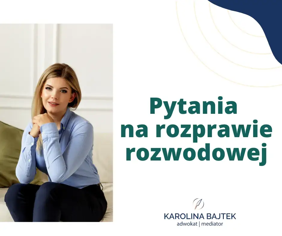 Sąd rozwodowy pytania sędziego